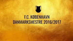 FCK - Danmarksmestre 2016/2017